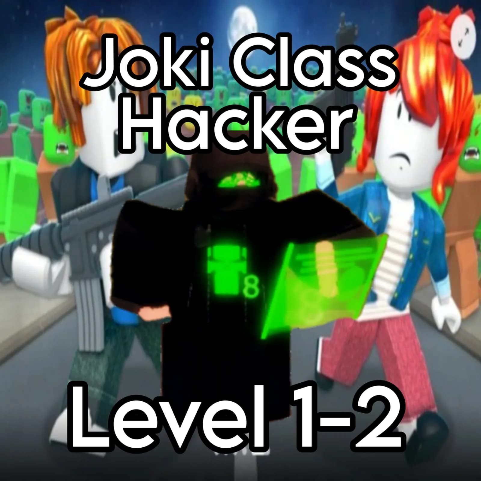 Joki Class Hacker Level 1-2 (STA) 