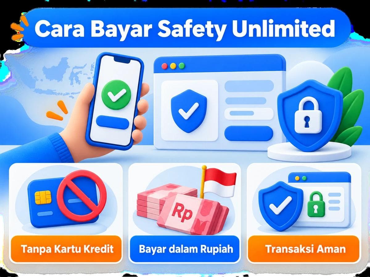 Cara Bayar Safety Unlimited dari Indonesia Tanpa Kartu Kredit