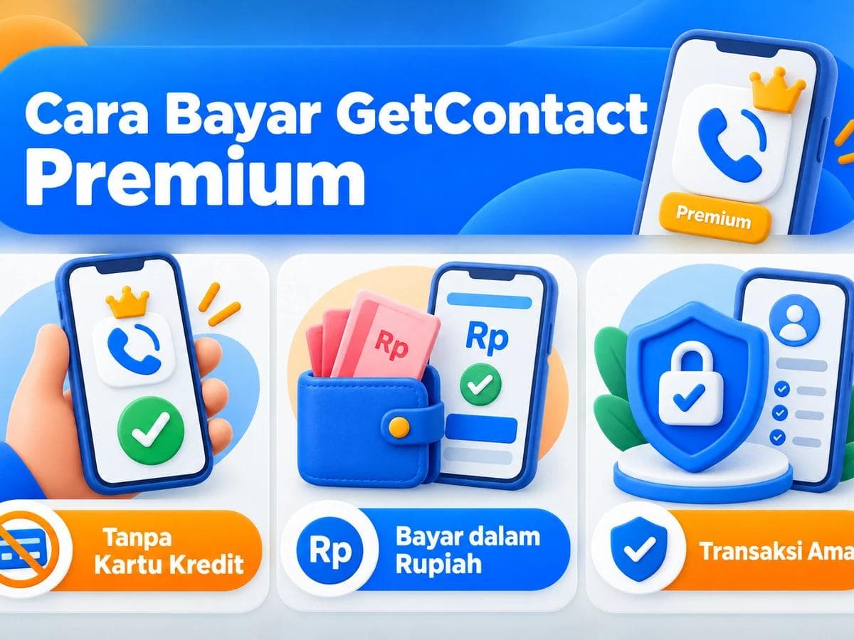 Cara Bayar GetContact Premium dari Indonesia Tanpa Kartu Kredit
