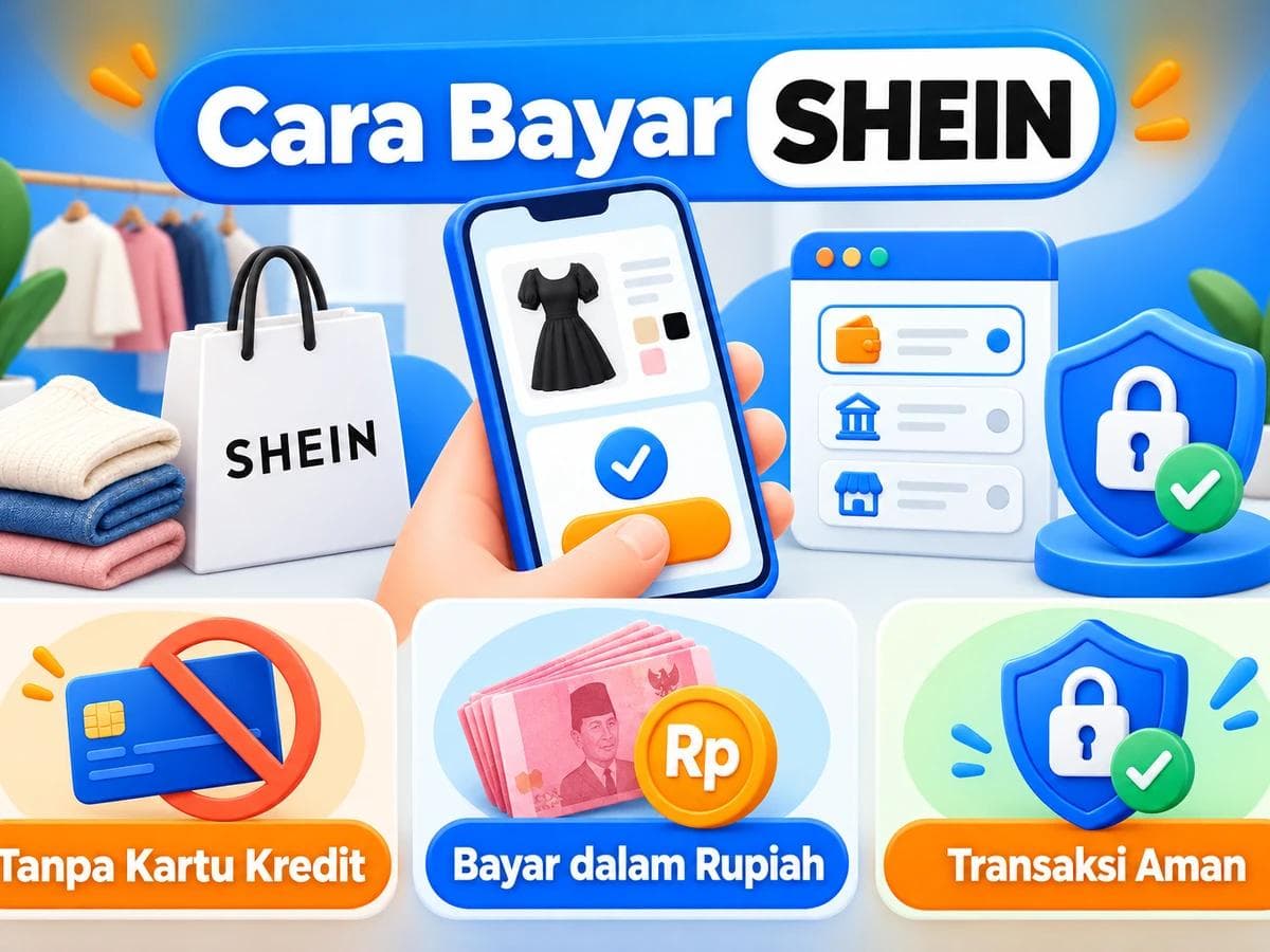 Cara Bayar SHEIN dari Indonesia Tanpa Kartu Kredit