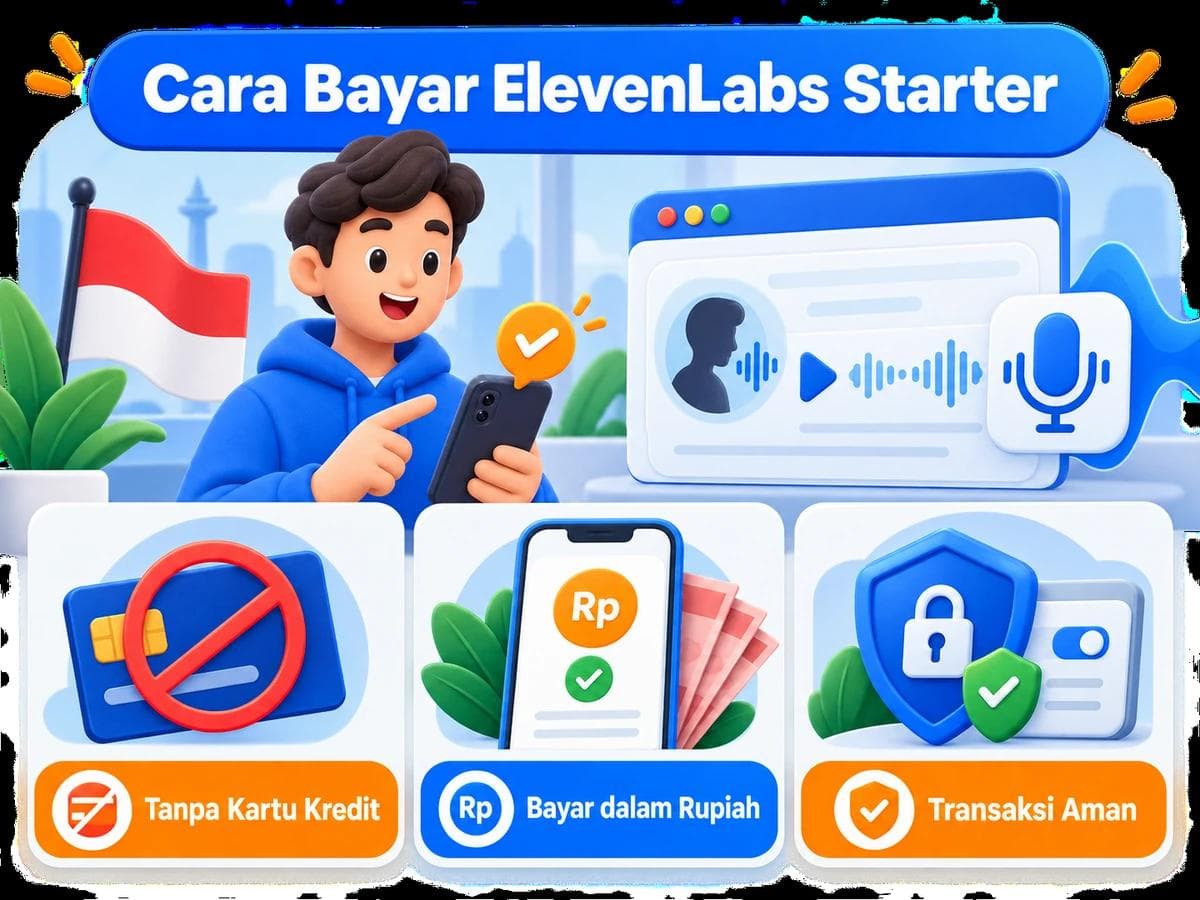 Cara Bayar ElevenLabs Starter dari Indonesia Tanpa Kartu Kredit