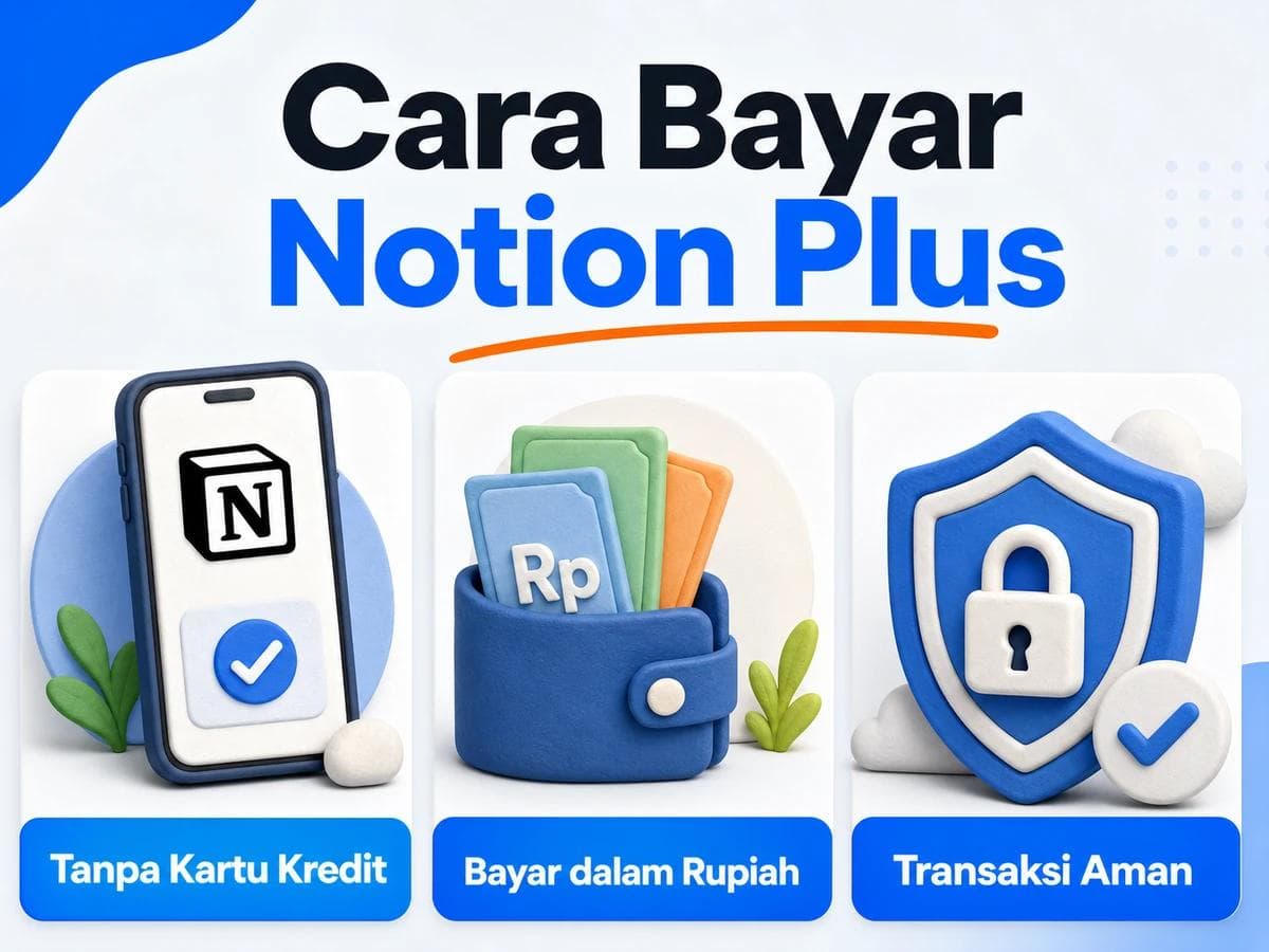 Cara Bayar Notion Plus dari Indonesia Tanpa Kartu Kredit