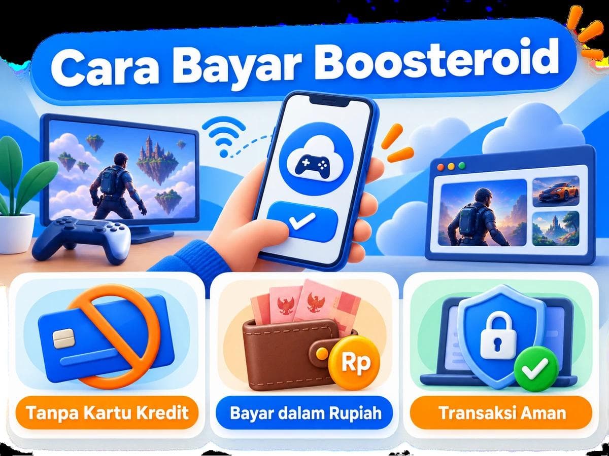 Cara Bayar Boosteroid dari Indonesia Tanpa Kartu Kredit