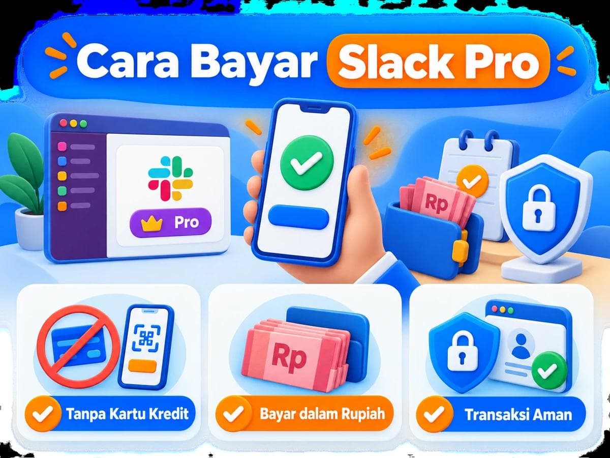 Cara Bayar Slack Pro dari Indonesia Tanpa Kartu Kredit