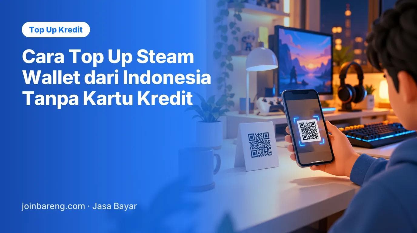 Cara Top Up Steam Wallet dari Indonesia Tanpa Kartu Kredit